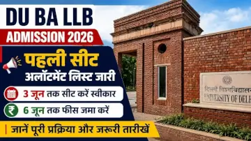 DU First Seat Allotment List 2026: First Seat Allotment List जारी, 3 जून तक सीट स्वीकार करें, 6 जून तक फीस जमा करें
