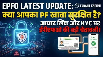 EPFO Latest Update: क्या आपका PF खाता सुरक्षित है? आधार लिंक और KYC पर ईपीएफओ की बड़ी चेतावनी।