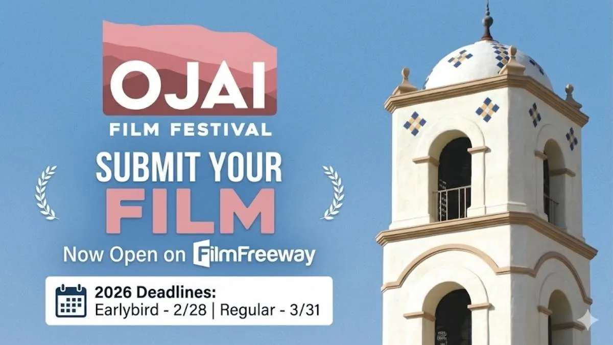 Ojai Film Festival 2026: 27वें संस्करण की तैयारी शुरू, फिल्ममेकर्स के लिए सबमिशन पोर्टल खुला